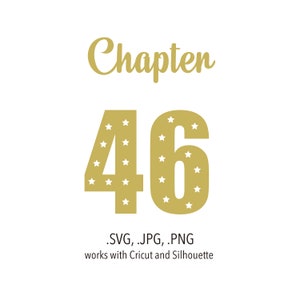 Kapitel 46 Svg Datei, Svg Png Jpg Dateien für Cricut, Lasercutting, T-Shirt, Tassen, Sticker, Digital Download