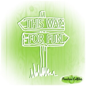 This Way for Fun SVG PNG JPG cutfile