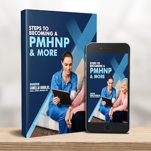 Steps to Becoming a PMHNP & More PMHNP Resources