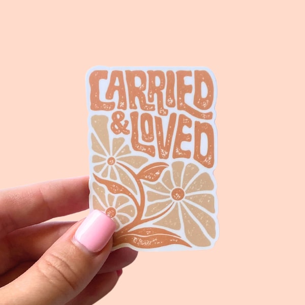 Carried and Loved Vinyl Decal Sticker, Gift For Mom, Miscarriage Gift, Laptop sticker, Water Bottle Sticker, Dishwasher Safe