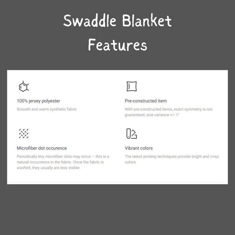 May include: A graphic showing the features of a swaddle blanket. The features include: 100% jersey polyester, pre-constructed item, microfiber dot occurrence, and vibrant colors.