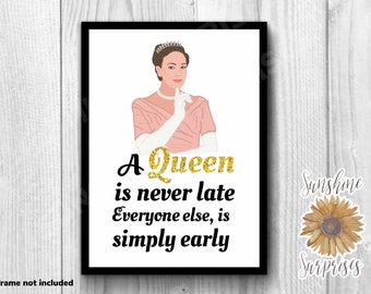 Queen Is Never Late Etsy Uk