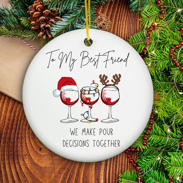 Best Friend Christmas Ornament, BFF Secret Santa Gift Ornament, Besties Wine Ornament