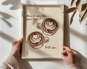 Romantische koffieprint, hoe wil je je koffie het liefste drinken, afdrukbare muurkunst, retro keukenhuisdecoratie, trendy digitale poster koffiebar
