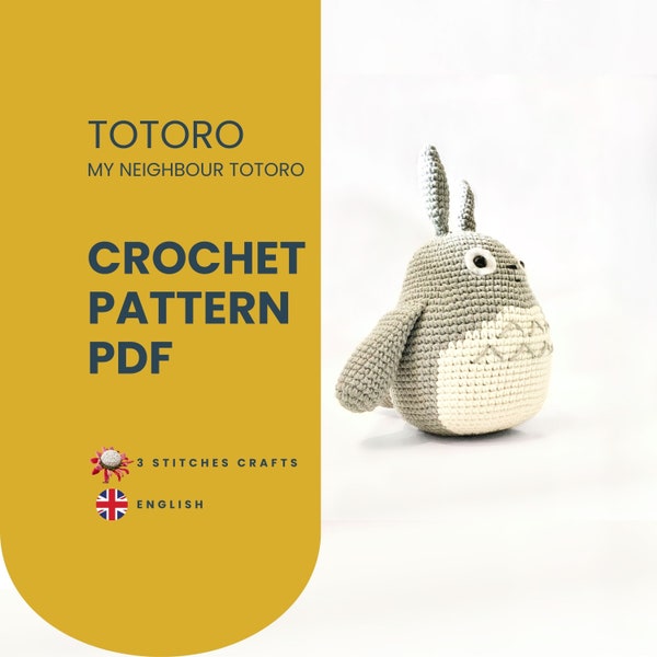 Low Sew Totoro Crochet Pattern. Amigurumi pattern. My Neighbor Totoro. Studio Ghibli. Beginner friendly. Anime. Digital file PDF Download.