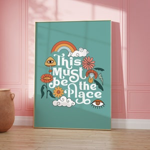 This Must Be The Place Quote Print, Hippie Wall Art, Rainbow, Text Poster, Positive, Colourful, Living Room/ Bedroom