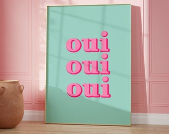 Oui Oui Green and Pink Wall Print, Colourful Wall Art, Bathroom Print, Home Decor, Living Room/ Bedroom/Kitchen Wall Art | A5/A4/A3/A2/A1