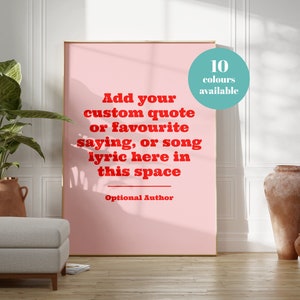 Custom Quote Poster, Personalised Print, Favourite Lyrics, Song, Birthday, Anniversary, Wedding Gift, Gift For Friend