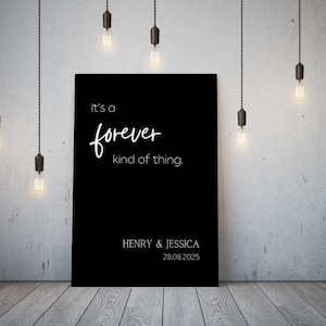 Timeless Black Forever Kind Of Thing Welcome Sign | Custom Wedding Sign UK | Wedding Welcome Sign | Personalised Wedding Boards