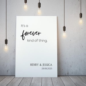 Timeless White Forever Kind Of Thing Welcome Sign| Custom Wedding Sign UK | Sophisticated Welcome Sign | Personalised Wedding Boards