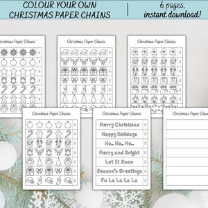 May include: A set of six printable Christmas paper chain templates. Each page features different holiday-themed line drawings, including ornaments, gifts, and seasonal greetings. The text reads "COLOUR YOUR OWN CHRISTMAS PAPER CHAINS" and "6 pages, instant download!"