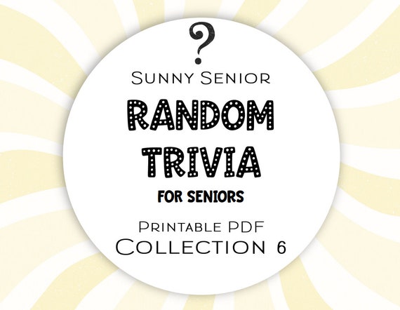 100 Random Trivia Printable for Seniors Elderly in Senior - Etsy