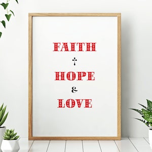 Glaube Hoffnung Liebe / / druckbare typografische digitale Wandkunst, Poster oder Postkarte, Instant Download, schwarz oder weiß Hintergrund