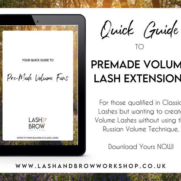 Quick Guide to Premade Volume Eyelash Extensions | Manual | PreMade | Lashes | eBook | Guide | Instant Download | Printable | Fans | Volume