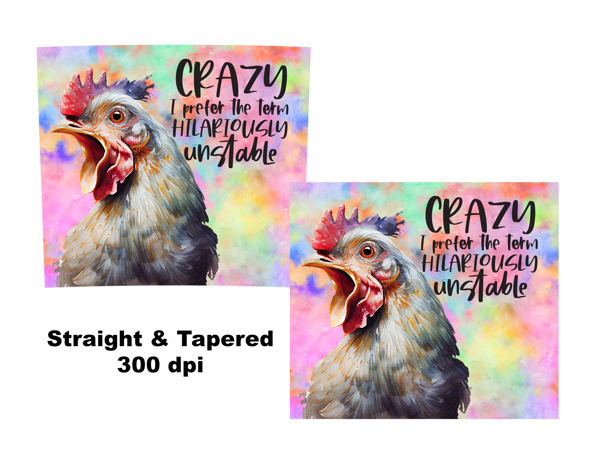 Crazy Chicken 20 Oz Skinny Tumbler PNG, Watercolor Chicken Tumbler Warp ...
