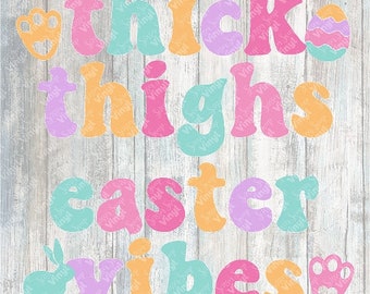 138 - Thick Thighs, Easter Vibes