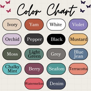 Puede incluir: Carta de colores con 16 muestras de colores diferentes. Los colores son: Marfil, Yam, Blanco, Violeta, Orqu&iacute;dea, Pimienta, Negro, Mostaza, Musgo, Verde claro, Gris, Vaquero azul, Menta cremosa, Baya, Verde mar, Terracota, Sand&iacute;a y Denim.