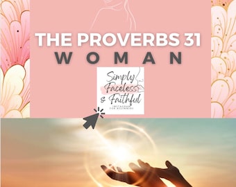 The Proverbs 31 Woman - 21 Day Devotional - PDF Printable - Christian Journal Devotional, Christian Women, Kingdom Business Women