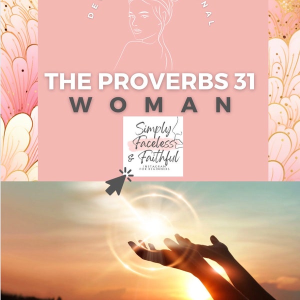 The Proverbs 31 Woman - 21 Day Devotional - PDF Printable - Christian Journal Devotional, Christian Women, Kingdom Business Women