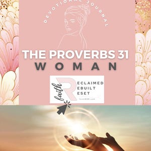 May include: A pink background with a white outline of a woman's face and the text "DEVOTIONAL JOURNAL THE PROVERBS 31 WOMAN" in white. A white box with the text "faith" and a white letter "R" is in the bottom left corner. The text "ECLAIMED EBUILT ESET faithRRR.com" is inside the white box. The background is a pink and gold floral pattern.