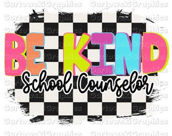 School Counselor  PNG,Retro Back to School Grades,Kid Designs for school,First Day Of School,Retro PNG,school counselor,be kind png