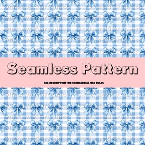 May include: A seamless pattern featuring blue bows on a white and blue gingham background. The text "Seamless Pattern" is displayed in black letters on a pink background.