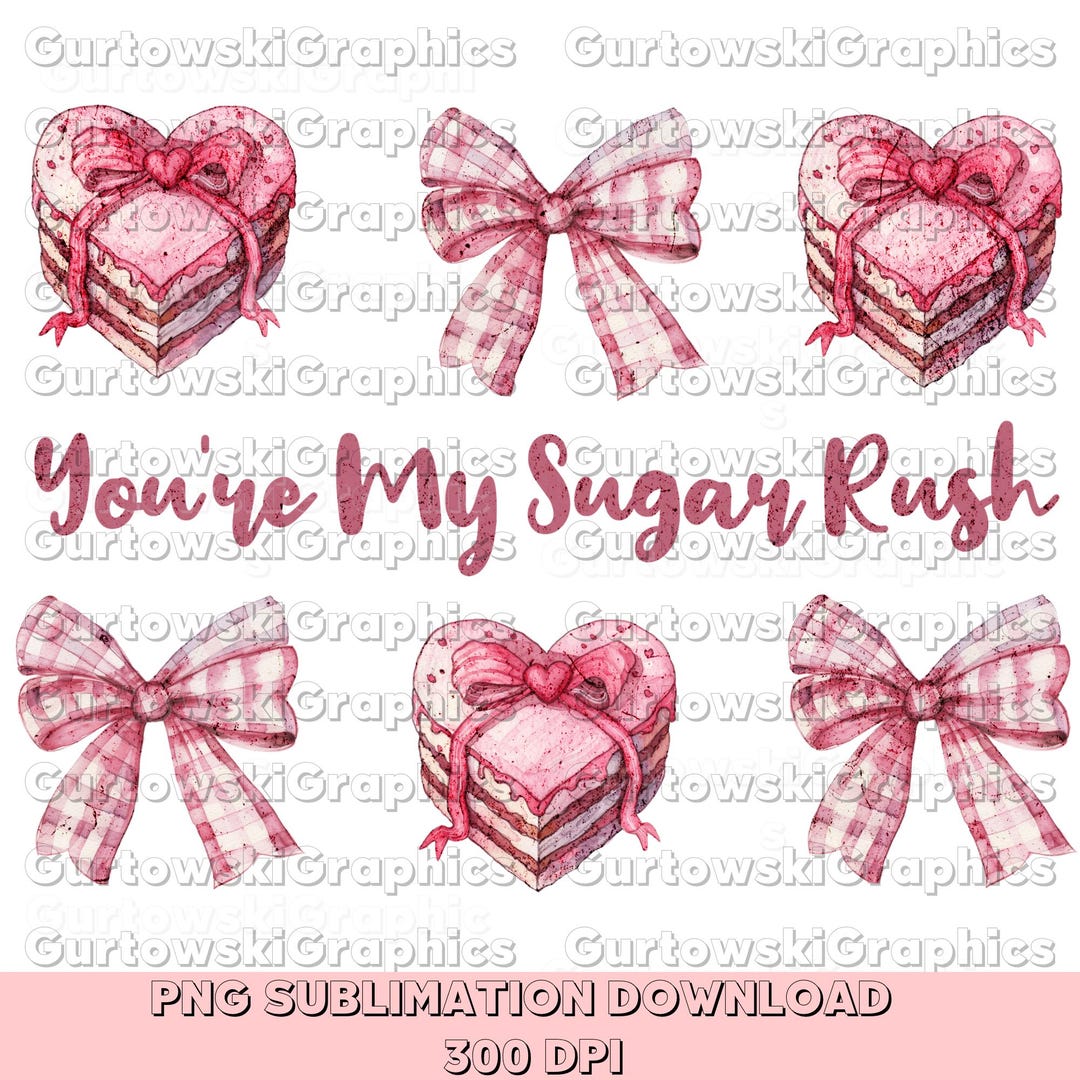 You’re My Sugar Rush Png, Valentine Png, Valentine Coquette, Preppy ...