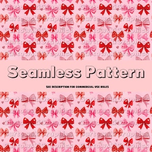 Coquette valentine bows seamless pattern, Valentine's seamless pattern,Valentine digital paper,pink & red bows png,romantic seamless