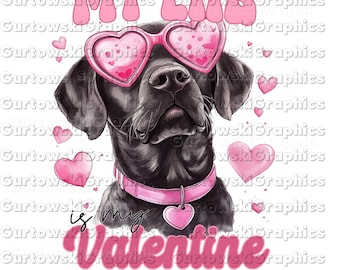 My lab is my valentine png,Labrador retriever pink bow png, Labrador retriever dog mom png,Dog lover png, Black Labrador retriever png