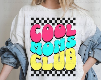 Cool Moms Club png, Retro Mom png, Trendy Moms png, Mom Birthday Gift, Best Mom png, Cool Moms Club Funny png, Retro Summer Mom png