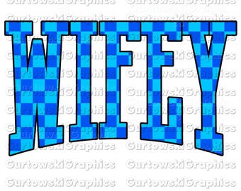 Wifey PNG, Checkered Wifey Png, Valentines Day Png, Varsity Png, Blue Checkered Png, Checkered Pattern Png, retro valentine png