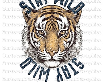 Stay Wild Tiger png, Retro Tiger PNG, Tiger head png,Trendy retro T-Shirt Design, Funny Quote PNG with Tiger Graphic,Vintage girl printable