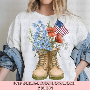 May include: A white sweatshirt featuring a graphic of tan combat boots filled with blue forget-me-nots, red poppies, and an American flag. The text "PNG SUBLIMATION DOWNLOAD" and "300 DPI" are at the bottom.