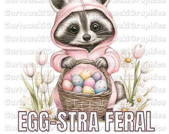 Eggstra Feral PNG, Stay feral PNG, Divertido gráfico de mapache de Pascua, Diseño de Pascua salvaje, PNG de Pascua humorístico, PNG de Pascua retro, Mapache retro