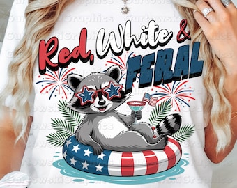 Red White And Feral Summer png,Funny USA Shirt png,Funny Raccoon Shirt design,4th Of July Digital Download,Feral PNG, Pool Float Raccoon png
