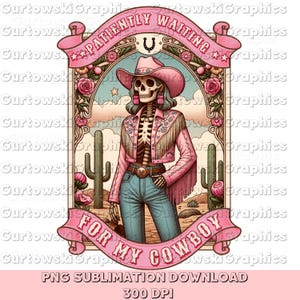 Patiently waiting for my cowboy png, Valentine Png, valentine coquette, Preppy Valentine, Western Valentine png, Cowboy Valentine png