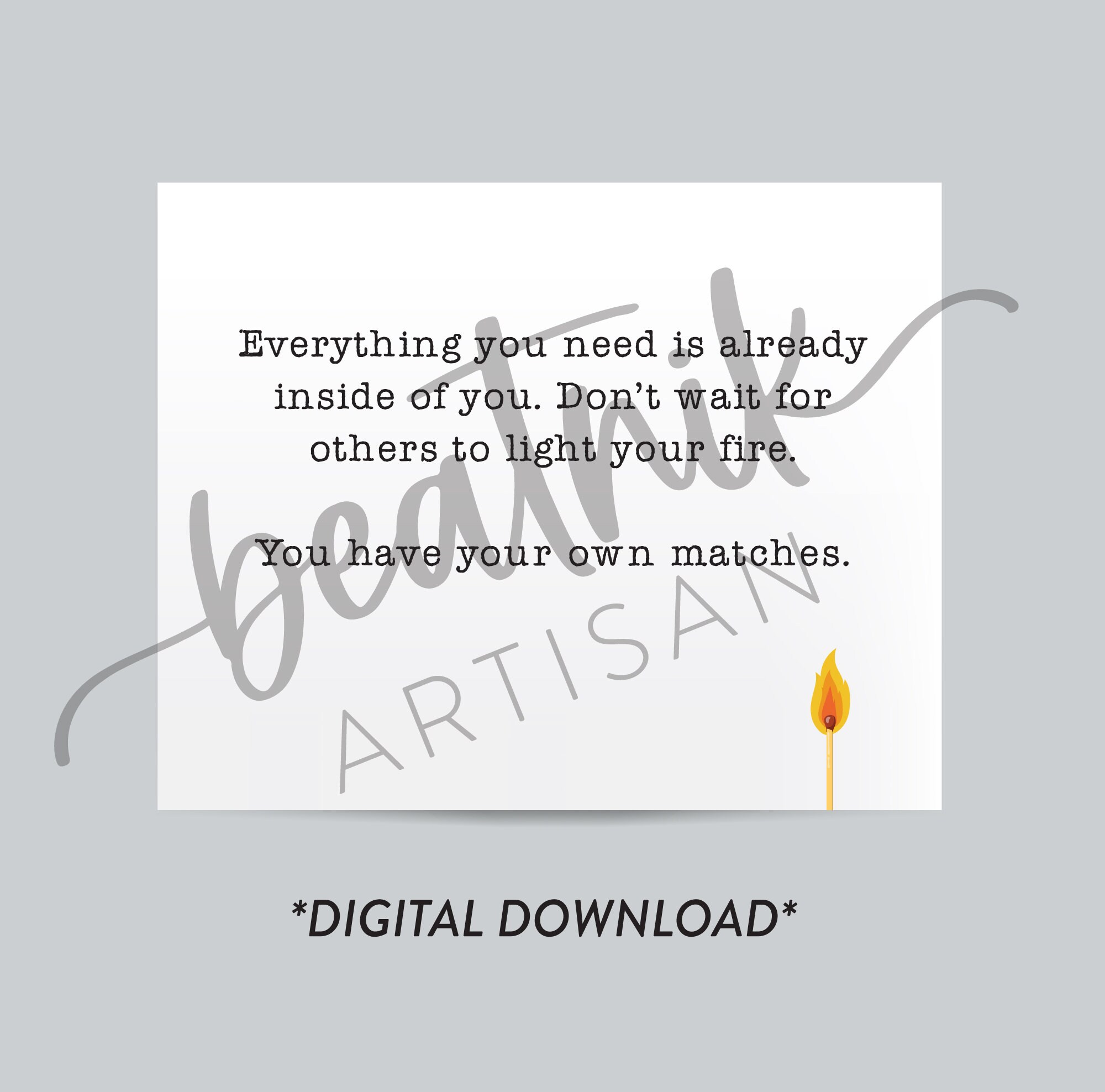 You Have Your Own Matches Wall Art/home Decor DIGITAL DOWNLOAD Etsy