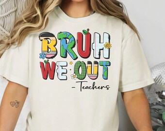 Last Day Of School Comfort Colors Shirt - School T-Shirt - End Of School Tee - Happy Last Day Of School Shirt - End Of the School Year Shirt