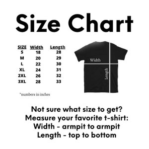May include: Size chart for a t-shirt with measurements in inches for width and length. The chart shows sizes from S to 3XL.  The chart also includes a diagram of a t-shirt with the width and length measurements labeled.
