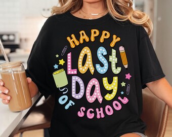 Letzter Schultag Komfort Farben Shirt - Schule T-Shirt - Schulende T-Shirt - Glücklicher letzter Schultag Shirt - Ende des Schuljahres Shirt