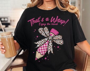 Last Day Of School Comfort Colors Shirt - School T-Shirt - End Of School Tee - Happy Last Day Of School Shirt - End Of the School Year Shirt