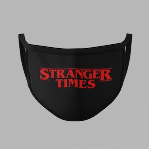 Stranger Times Face Mask, Stranger Times Mask, Breathable Washable Face Mask, USA Made Double Layered PPE Face Mask