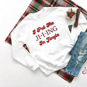 Red Plaid I Put The J-I-I-I-Ing In Jingle Christmas Gift T-Shirt Red Plaid I Put The J-I-I-I-Ing In Jingle Christmas Gift T-Shirt