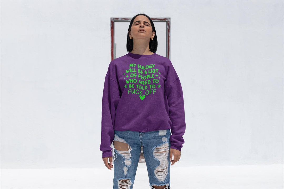 My Eulogy Will Be A List of People Who Need to Be Told to Fuck Off, Fuk