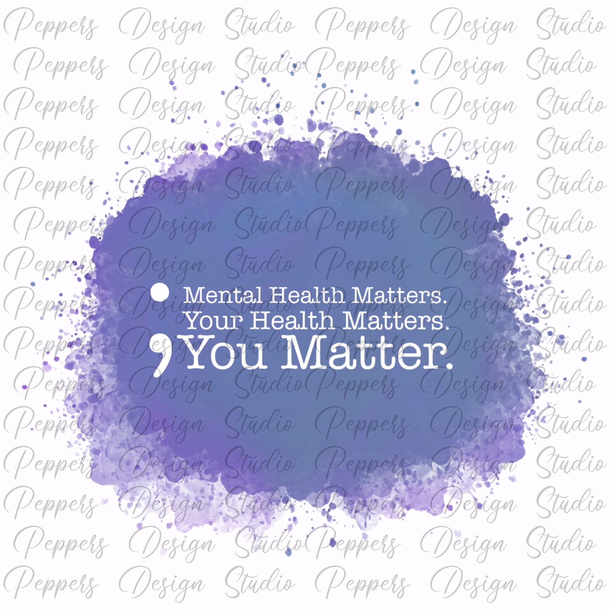 Mental Health Matters You Matter Motivational Watercolor Etsy