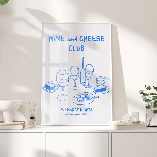 Wine and Cheese Club Print, Gift for Wine Lovers, Trendy Aesthetic Kitchen Art, Modern Apartment Decor, Wine O'clock, Bar Cart, Contemporary