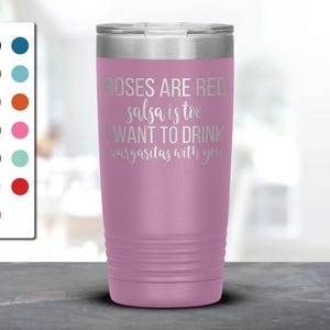 Roses Are Red Salsa Is Too  Laser Etched Tumbler, Funny Tumblers, Friend Gifts, Colleague Tumbler, Companion Gift, Surprise Gift