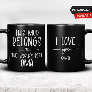 Personalized Gift, This Mug Belongs to the World&#39;s Best Oma, Oma Mug, Oma Gift, Gift for Oma, Oma Coffee Mug