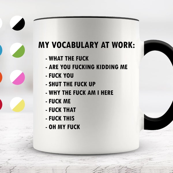 My Vocabulary At Work  Mug, Funny Mugs, Friend Gifts, Colleague Mug, Companion Gift, Surprise Gift, Workmate Mug, Birthday Gift