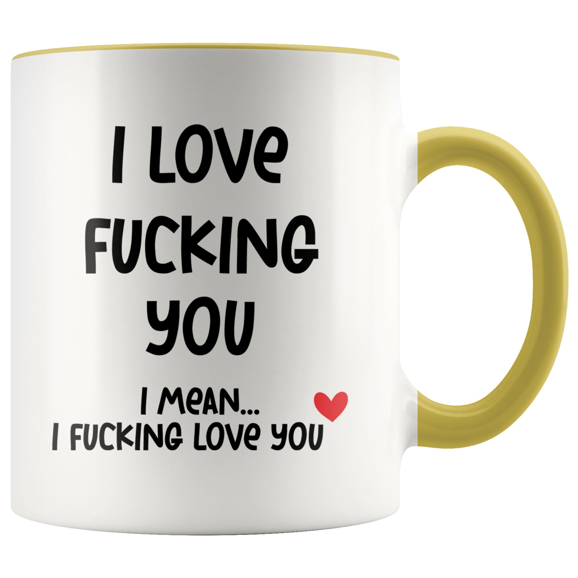 Discover I Love Fucking You Mug